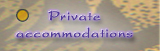 Private accomodations